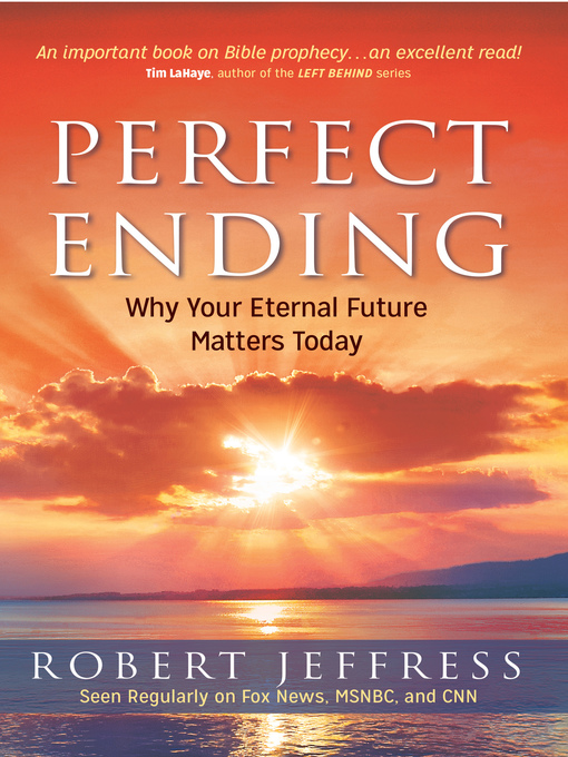 Title details for Perfect Ending by Dr. Robert Jeffress - Available